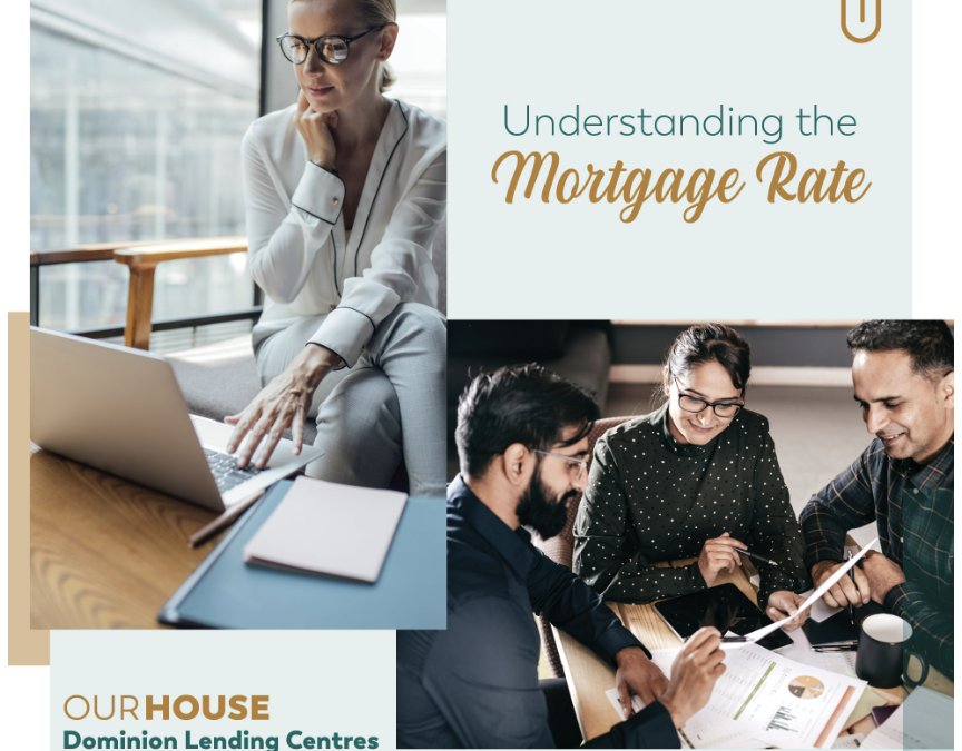 Understanding Your Mortgage Rate